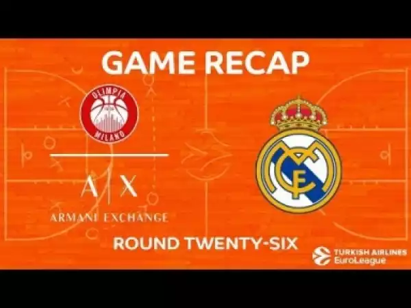 Video: Highlights AX Armani Exchange  Olimpia Milan - Real Madrid